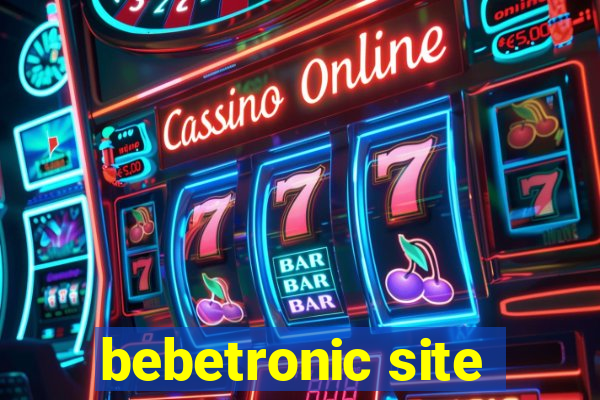 bebetronic site